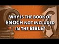 Tim Staples - Why is the Book of Enoch not included in the Bible?
