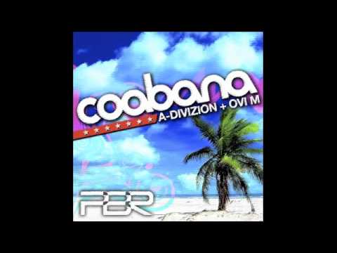 A-Divizion & Ovi M - Coabana (Original Mix)