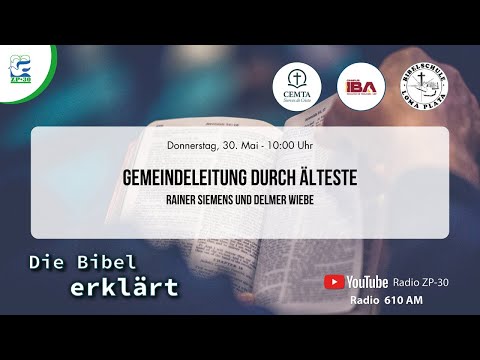 Gemeindeleitung durch Älteste I Die Bibel erklärt