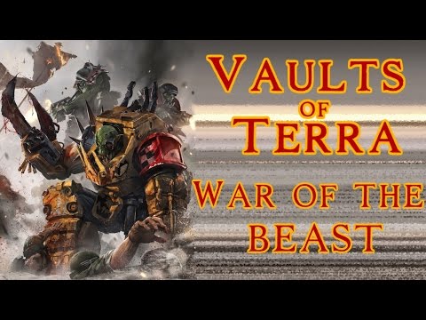 Vaults of Terra - (Orks) War of the Beast