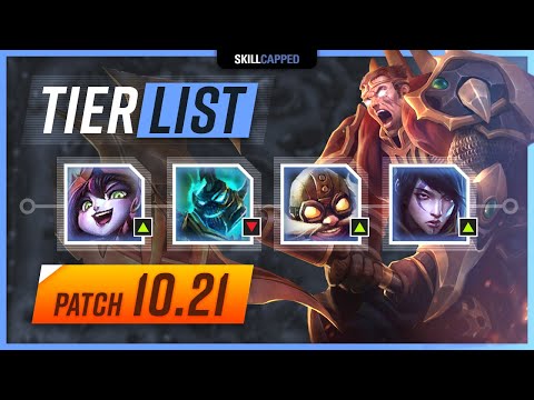 NEW Patch 10.21 TIER LIST for League of Legends - Skill Capped