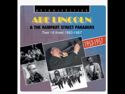 Abe Lincoln And His South Rampart Street Paraders:After You've Gone