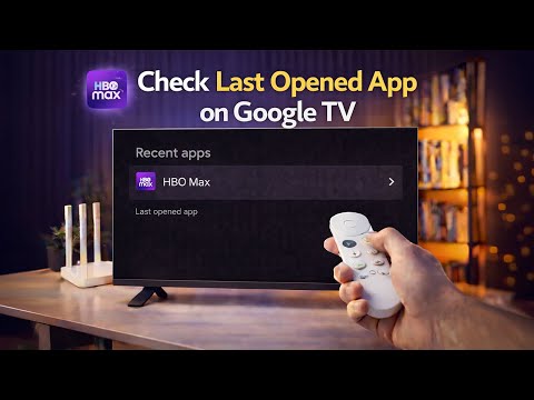 Check Google TV Last Opened App | Recently Used Apps Google TV