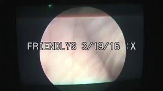 Friendlys 3/19/2016 Full Set