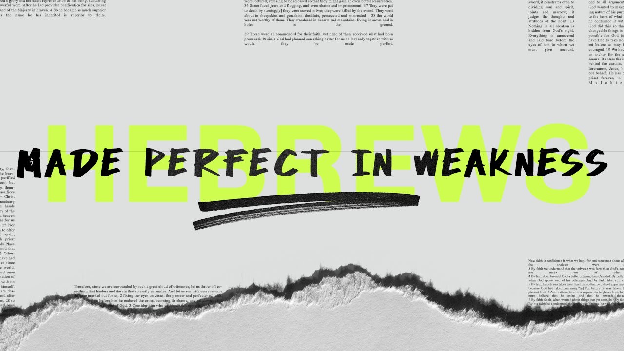 Made Perfect In Weakness