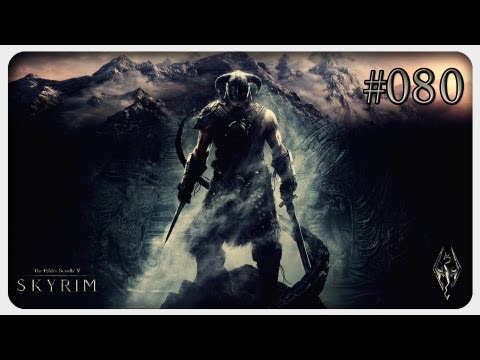 Let's Play: The Elder Scrolls V: Skyrim | Folge #080 - Das Karthspitzenlager
