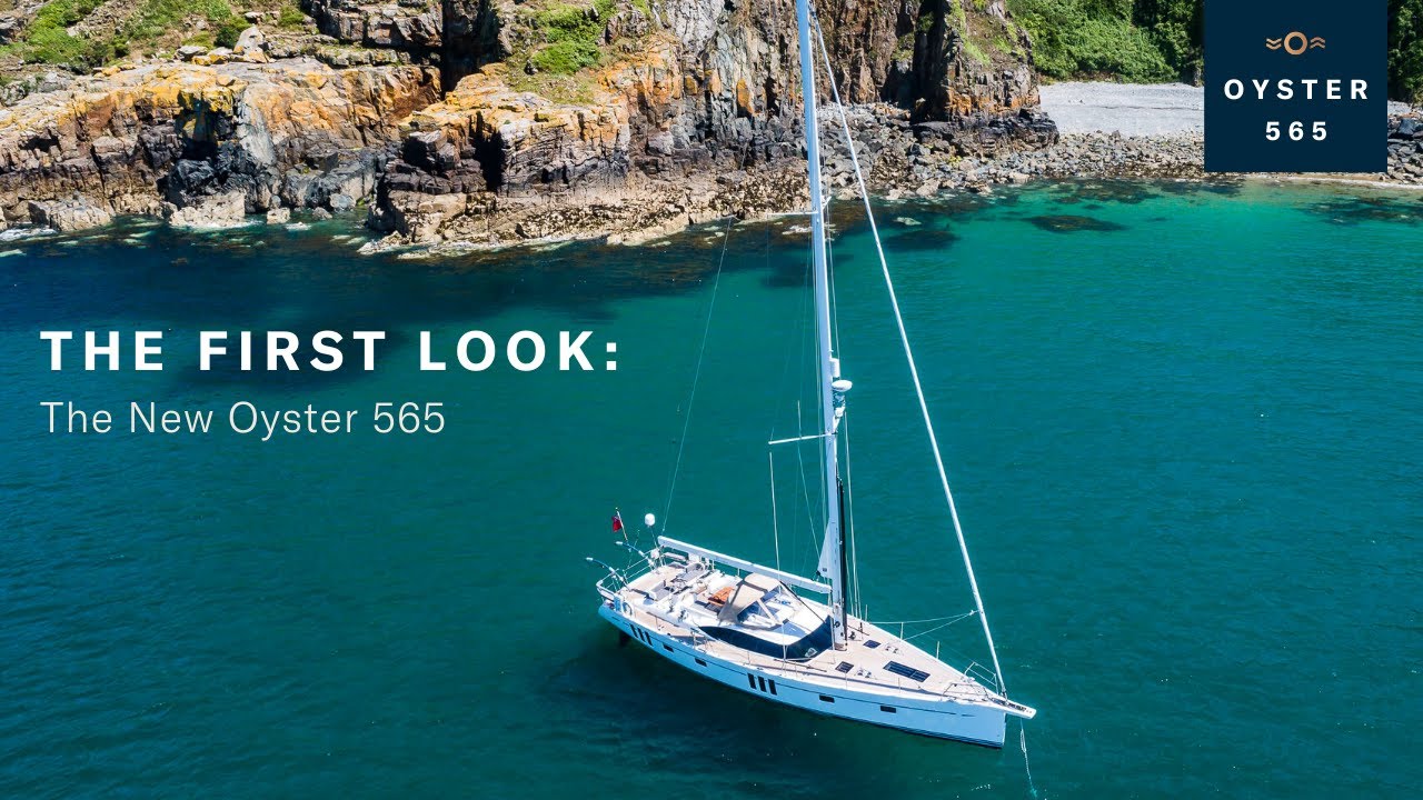 The First Look at Oyster 565