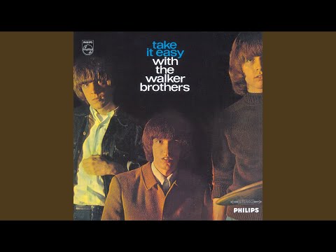 Here Comes the Night - The Walker Brothers