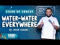Water Water Everywhere |Standup Comedy By Inder Sahani                  #standupcomedy #funny #water