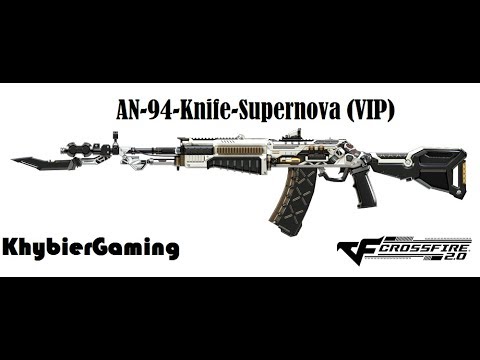 Crossfire Philippines - AN-94-Knife-Supernova(VIP)