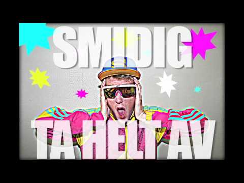 Smidig - Ta Helt Av