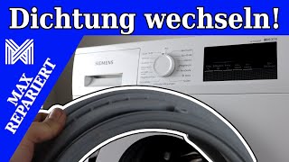 Türdichtung tauschen bei SIEMENS IQ300 Waschmaschine - Dichtmanschette wechseln