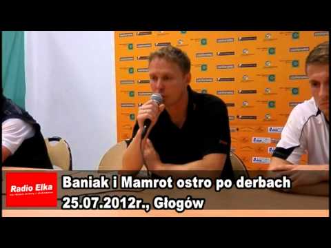 Baniak i Mamrot ostro po derbowym pojedynku