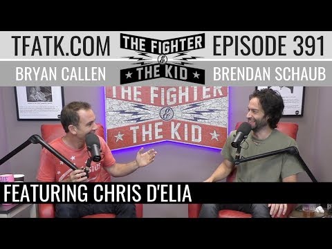 The Fighter and The Kid - Episode 391: Chris D'Elia