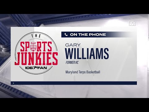 How Gary Williams thinks Maryland will do in the NCAA tournament | The Sports Junkies