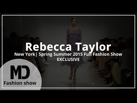 Rebecca Taylor | Spring Summer 2015 Full Fashion Show | Exclusive