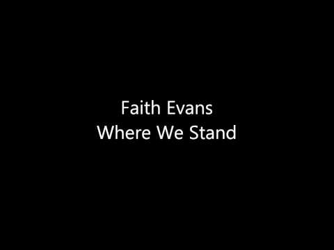 Faith Evans - Where We Stand