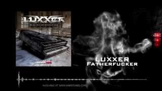 Luxxer -  Fatherfucker