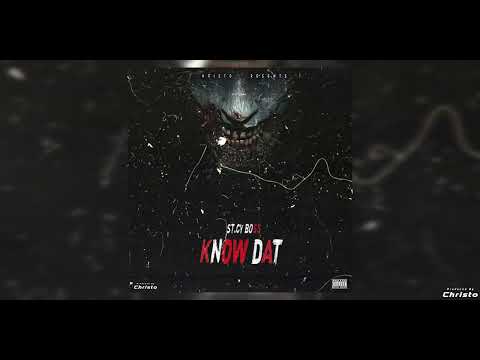 St. Cy Boss - Know Dat (Audio)