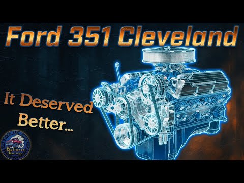 Ford 351 Cleveland - Everything You Need to Know