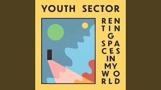 Youth Sector - Renting Spaces In My World video