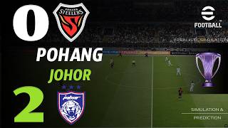 🔴 Pohang Steelers vs Johor Darul Ta'zim 0-2 | HIGHLIGHTS | AFC Champions League | eFootball Pes21