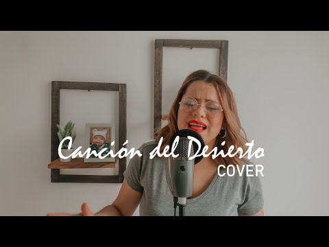 Canción del Desierto | Hillsong United | Cover by Erika Florido