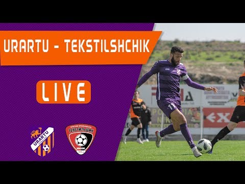 Friendly Fixture Urartu - Tekstilshchik