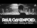Paul Oakenfold live from Cream closing at Nation ...
