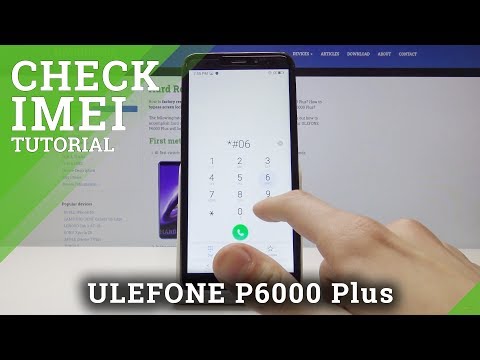 How to Locate IMEI Number in ULEFONE P6000 Plus - IMEI & Serial Number Info