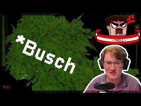 Leute, ich glaube, ich sehe nur noch BUSCH | TROLL TJC Pt. 15