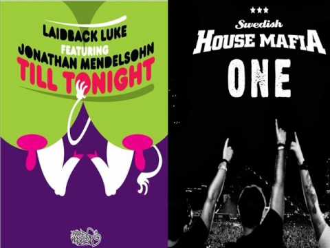 Laidback Luke - Till Tonight vs SHM - One