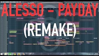 Alesso - Payday (Remake)