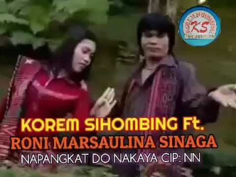 Lagu Simalungun NAPANGKAT DO NAKAYA Korem Sihombing & Roni Marsaulina Sinaga.