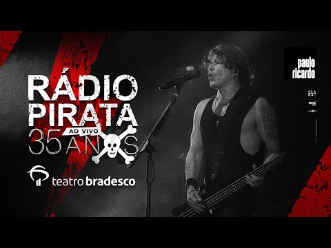 Show Paulo Ricardo - Rádio Pirata Ao Vivo 35 anos | Teatro Bradesco