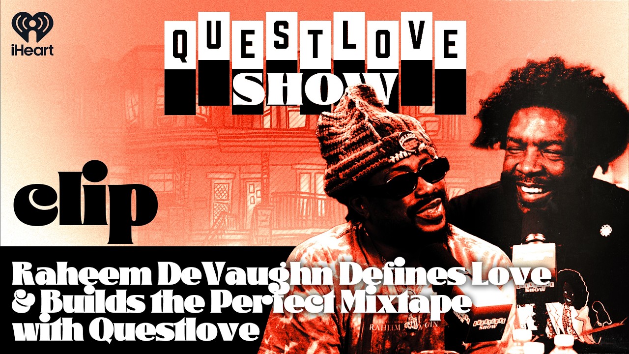 Raheem DeVaughn Defines Love & Builds the Perfect Mixtape with Questlove | Questlove Show #shorts