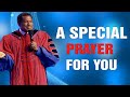 A SPECIAL PRAYER FOR YOU Pastor Chris Oyakhilome