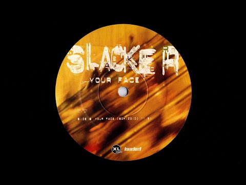 Slacker - Your Face (Schizoid) (1997)