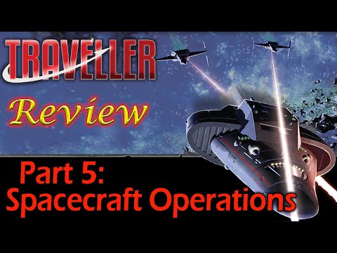 Traveller: Part 5 - Spacecraft Operations