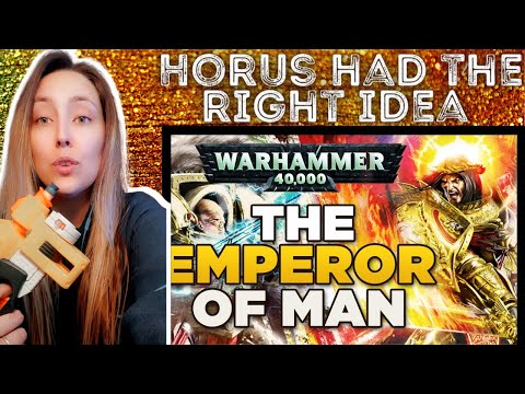 My Reaction of THE EMPEROR OF MAN [2] Heresy & The Imperium WARHAMMER 40k Lore/History by Luetin09
