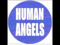 Human Angels - I miss You.wmv 