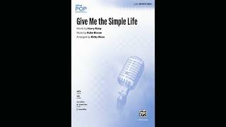 Give Me the Simple Life