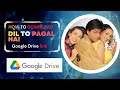 Dil To Pagal Hai Full Movie Download Link From Google Drive 100 Real Download Link 100 Working