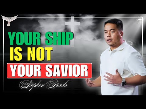 Storms Delay You, Shipwrecks Test Your Faith | Stephen Prado
