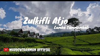Download lagu Zulkifli Atjo - Lamba Tammembali mp3