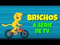 ABERTURA BRICHOS A SÉRIE 1ª TEMPORADA