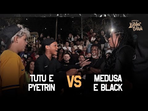 (CLIMA QUENTE!! 🔥🔥) TUTU E PYETRIN X MEDUSA E BLACK - 1ª FASE - BDCOLISEU - EDIÇÃO DE DUPLAS #239