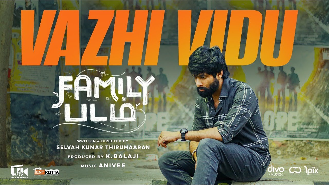 Vazhi Vidu Song Lyrics | Family Padam | Vivek Mervin