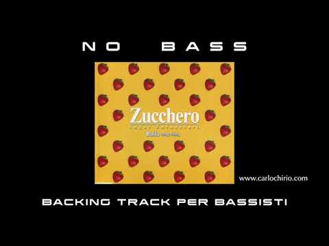 Baila Zucchero NO BASS backing track per bassisti Suona tu il Basso (Bassless)