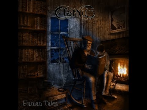 Human Tales - Eternus (Full Album) 2019